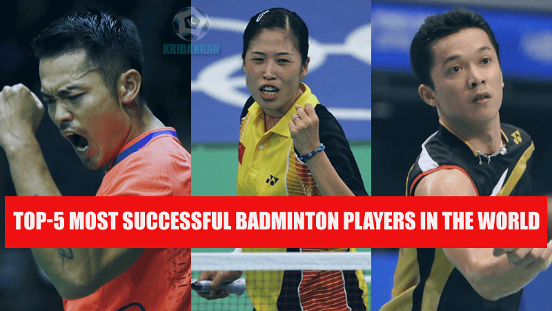Top-5 Most successful badminton players in the world.